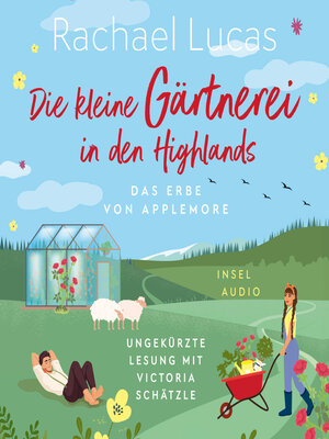 cover image of Die kleine Gärtnerei in den Highlands--Das Erbe von Applemore, Band 2 (Ungekürzt)